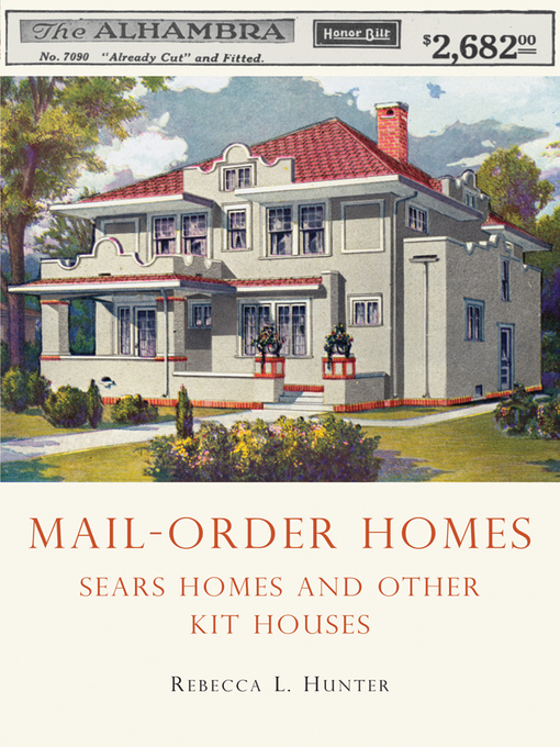 Title details for Mail-Order Homes by Rebecca L. Hunter - Available